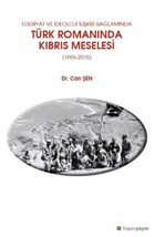 Edebiyat ve deoloji likisi Balamnda Trk Romannda Kbrs Meselesi (1955-2015) Hiperlink Yaynlar