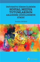 niversite rencilerinin Sosyal Medya Tutumlarnn Akademik Gdlenmeye Etkisi Hiperlink Yaynlar
