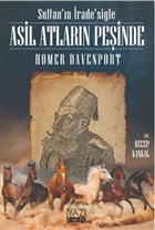 Sultan`n rade`siyle Asil Atlarn Peinde Yazgen Yaynevi