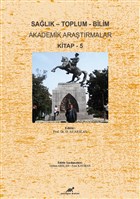 Salk - Toplum - Bilim Akademik Aratrmalar Kitap - 5 Paradigma Akademi Yaynlar