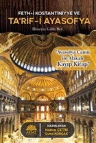 Feth-i Kostantiniyye ve Ta`rif-i Ayasofya Akta Yaynclk