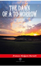 The Dawn of a To-morrow Platanus Publishing