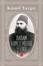 Babam Ahmed Midhat Efendi Krmz Kedi Yaynevi