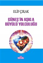 Gne`in Akla Byl Yolculuu Ulak Yaynclk