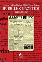 Hrbilek Gazetesi; stanbul i Sendikalar Birlii Yayn Organ Sosyal Tarih Yaynlar