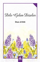 Dile Gelen Dizeler Sona Yaynlar