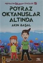 Poyraz Okyanuslar Altnda - Poyraz`n Gelecek ykleri 5 Patik Kitap