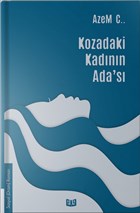 Kozadaki Kadnn Ada`s Vaveyla Yaynclk