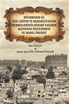 Diyarbakr li zel Eitim ve Rehabilitasyon Merkezlerinin Mimari Tasarm Asndan ncelenmesi ve Model nerisi Gece Kitapl