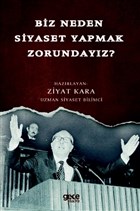 Biz Neden Siyaset Yapmak Zorundayz? Gece Kitapl