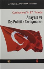 Cumhuriyet`in 87. Ylnda Anayasa ve D Politika Tartmalar Atatrk Aratrma Merkezi