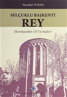 Seluklu Bakenti Rey Trk Tarih Kurumu Yaynlar