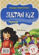 Sultan Kz - Yaayan Deerlerimiz Damla Yaynevi ocuk