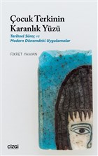ocuk Terkinin Karanlk Yz izgi Kitabevi Yaynlar