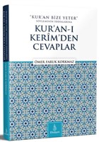 Kur`an Bize Yeter Syleminin ddialarna Kur`an` Kerim`den Cevaplar Dirayet Yaynlar