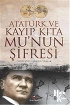 Atatrk ve Kayp Kta Mu`nun ifresi Halk Kitabevi