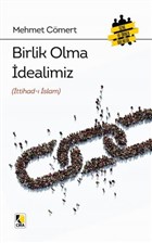 Birlik Olma dealimiz (ttihad- slam) ra Yaynlar