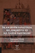 slam Resim Sanatnda Hz. Zekeriyya ve Hz. Yahya Tasvirleri Akademisyen Kitabevi