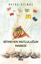Bitmeyen Mutluluun Mabedi Gece Kitapl