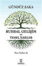 Ruhsal Geliim ve Temel lkeler Hermes Yaynlar