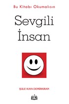 Sevgili nsan - Bu Kitab Okumalsn SR Yaynevi