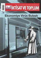 ktisat ve Toplum Dergisi Say: 116 Haziran 2020 ktisat ve Toplum Dergisi