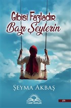 Gibisi Fazladr Baz eylerin 7 Harf Yaynlar