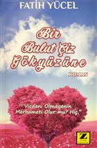 Bir Bulut iz Gkyzne Zinde Yaynclk