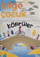 Bilge ocuk Dergisi Say: 46 Haziran 2020 Bilge ocuk Dergisi
