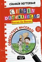 Gbeklitepe Maceras - lgn Dedektifler Baran ile Beren Yediveren ocuk
