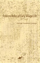 Folklore Relics of Early Village Life Paradigma Akademi Yaynlar