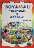 Boyamal Pamuk Prenses ve Yedi Cceler - Masall Boyama Serisi - 3 Uysal Yaynevi