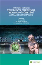 Pandemi Sonras Yeni Dnya Dzeninde Teknoloji Ynetimi ve nsani Dijitalizasyon Hiperlink Yaynlar