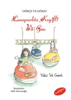 Lunaparkta Keyifli Bir Gn - Gke ve Gksu Temren ocuk
