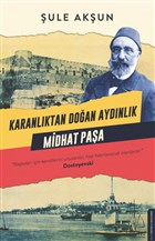 Karanlktan Doan Aydnlk - Midhat Paa Destek Yaynlar