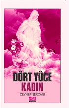 Drt Yce Kadn Mir Yaynlar