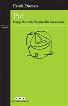Piri -  Kayp Denizler zerine Bir Anmsama Yap Kredi Yaynlar