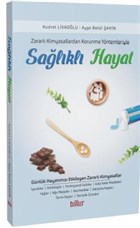 Zararl Kimyasallardan Korunma Yntemleriyle Salkl Hayat Billur Yaynlar