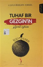 Tuhaf Bir Gezgin`in Gizemli yks Yenidevir Yaynclk