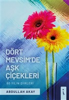 Drt Mevsim`de Ak iekleri kinci Adam Yaynlar