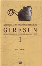 Arkeolojik Yzey Aratrmalar Inda Giresun Bilgin Kltr Sanat Yaynlar