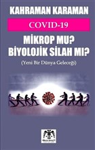 Covid 19 Mikrop mu? Biyolojik Silah m? Bilge Devlet Yaynlar