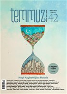 Temmuz Aylk Edebiyat, Sanat ve Fikriyat Dergisi Say: 42 Mays 2020 Temmuz Dergisi