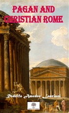 Pagan And Christian Rome Platanus Publishing