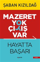 Mazeret Yok k Var: Hayatta Baar Kopernik Kitap