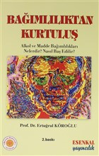 Bamllktan Kurtulu Esenkal Yaynclk