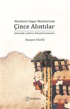 Maniheist Uygur Metinlerinde ince Alntlar Fenomen Yaynclk