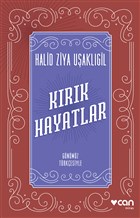 Krk Hayatlar (Gnmz Trkesiyle) Can Yaynlar