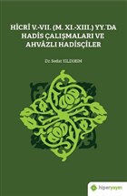 Hicri 5.-7. (M. 11.-13.) Yy.`da Hadis almalar ve Ahvazl Hadisiler Hiperlink Yaynlar