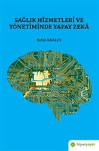 Salk Hizmetleri ve Ynetiminde Yapay Zeka Hiperlink Yaynlar
